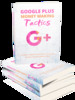 Thumbnail Google Plus Money Making Tactics